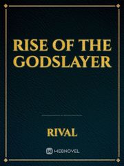 Rise of the GodSlayer Book