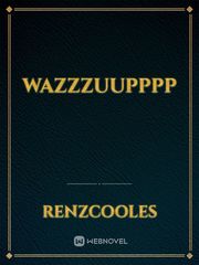 WAZZZUUPPPP Book
