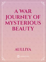A war journey of mysterious beauty Book