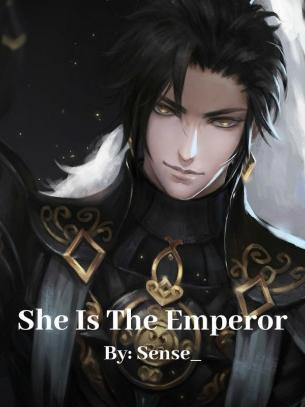 She Is The Emperor