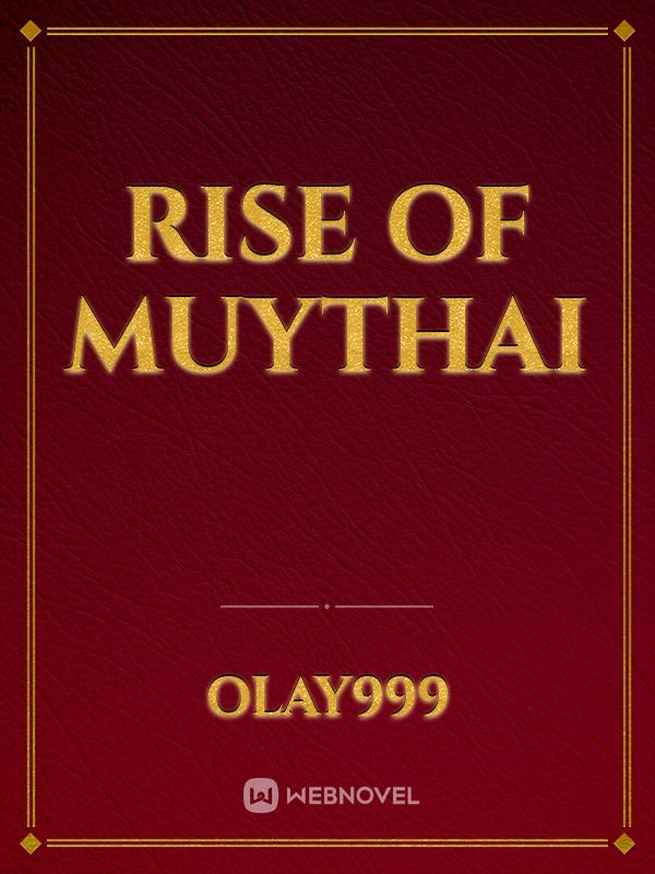 rise of muythai