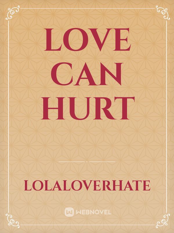 Love Can Hurt