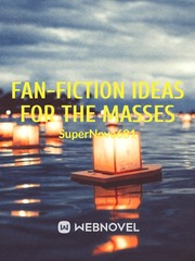 Fan-Fiction Ideas For The Masses Book