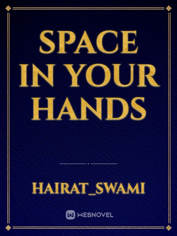 SPACE in your Hands