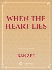 when the heart lies Book