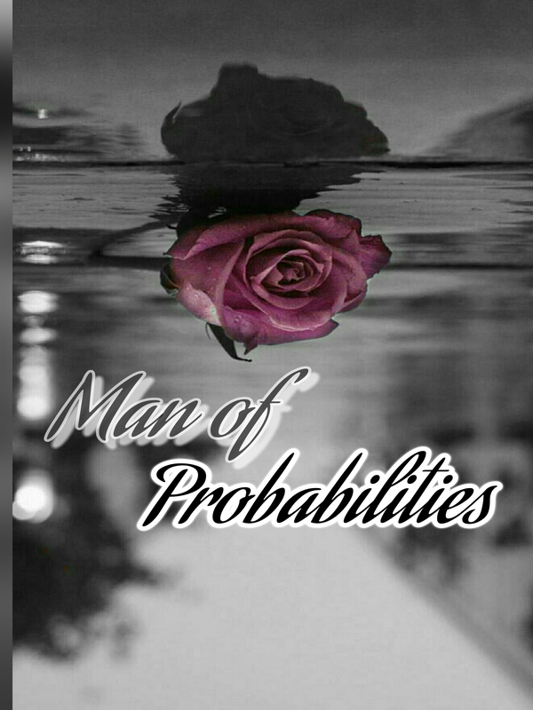 Man Of Probabilities [BL]