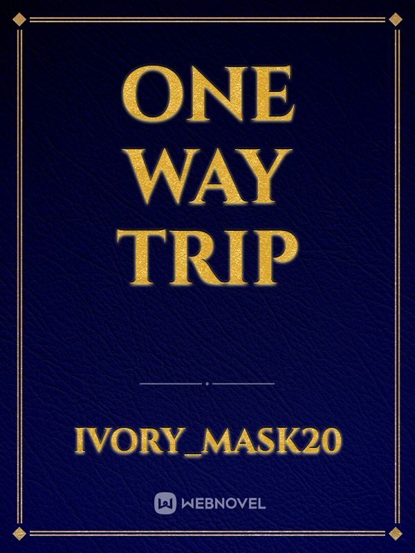 One Way Trip Book