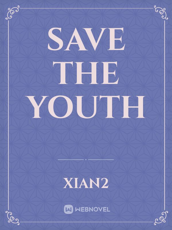 save the youth