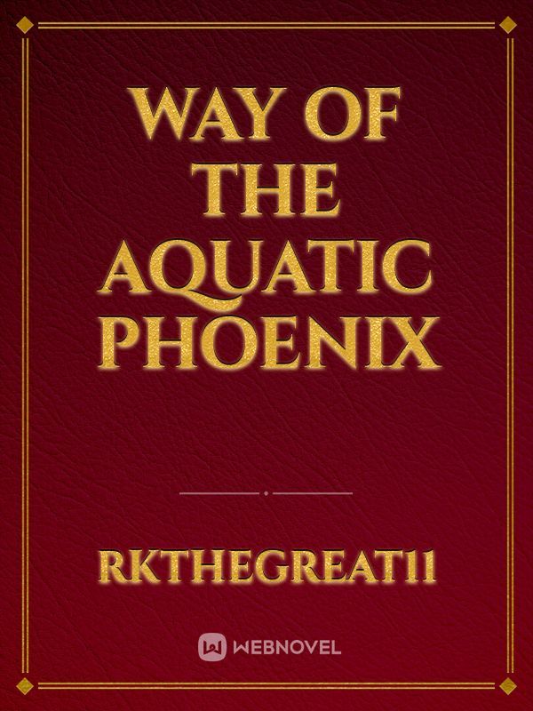 Way of the Aquatic Phoenix Book