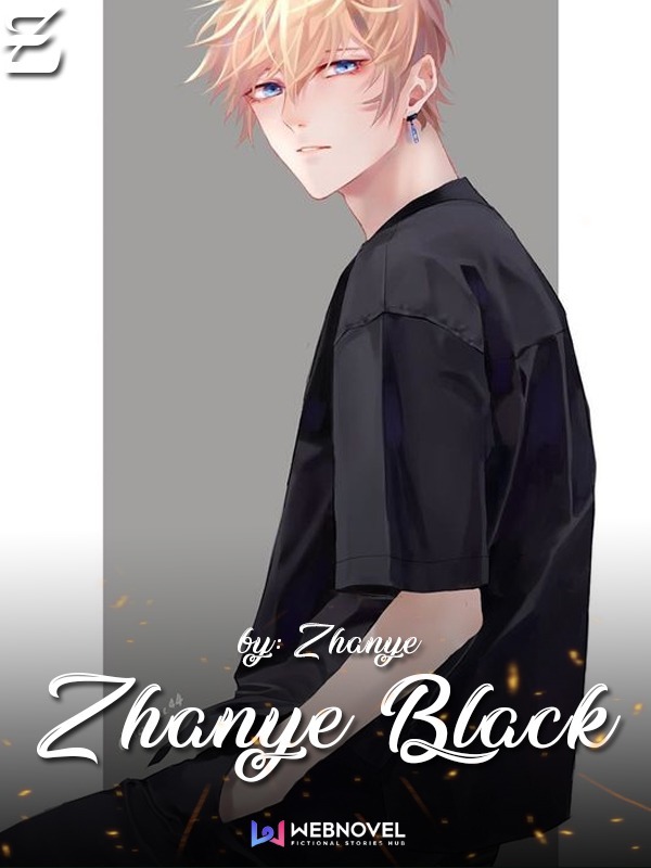 Zhanye Black, To be a Superstar in another World.