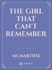 The girl that can't remember Book