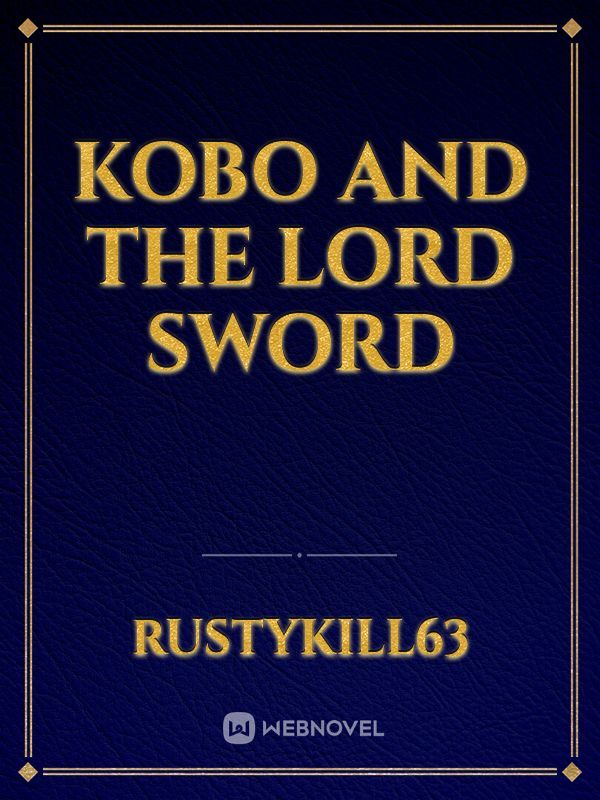 Kobo And The Lord Sword