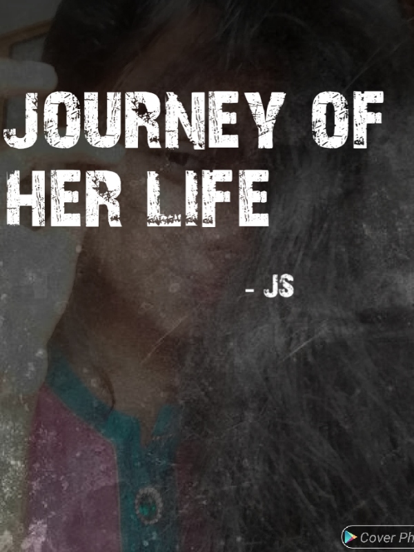 journey  of her life
