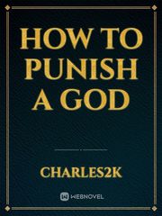 How to punish a god Book
