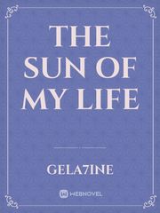 The Sun of My Life Book