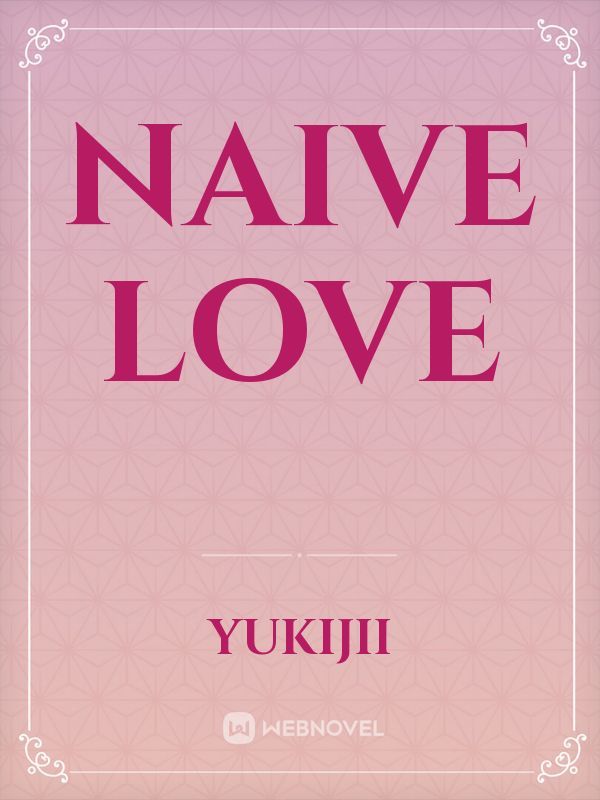 Naive love Book