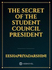 The Secret of the Student Council President Book