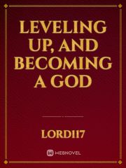 Leveling up, and becoming a God Book
