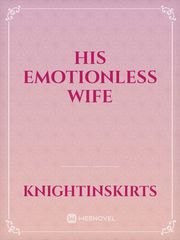 His Emotionless Wife Book