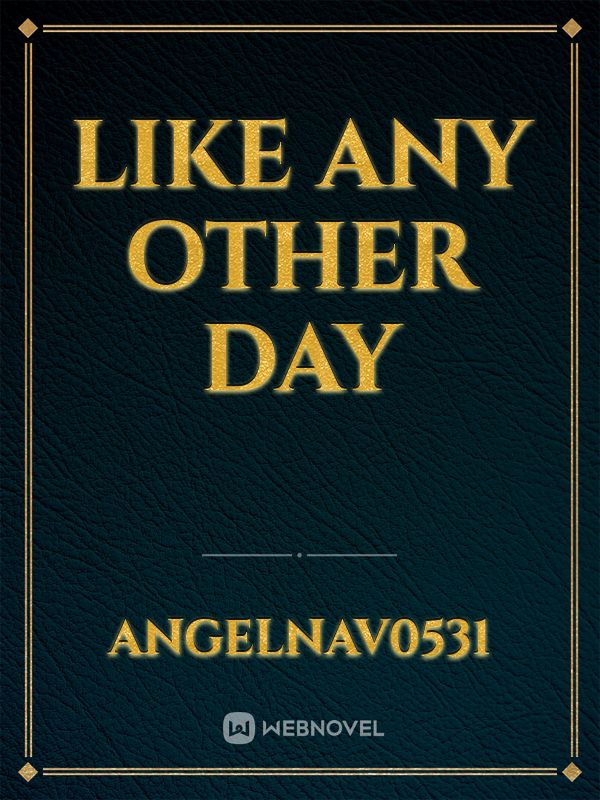 Like any other day Book