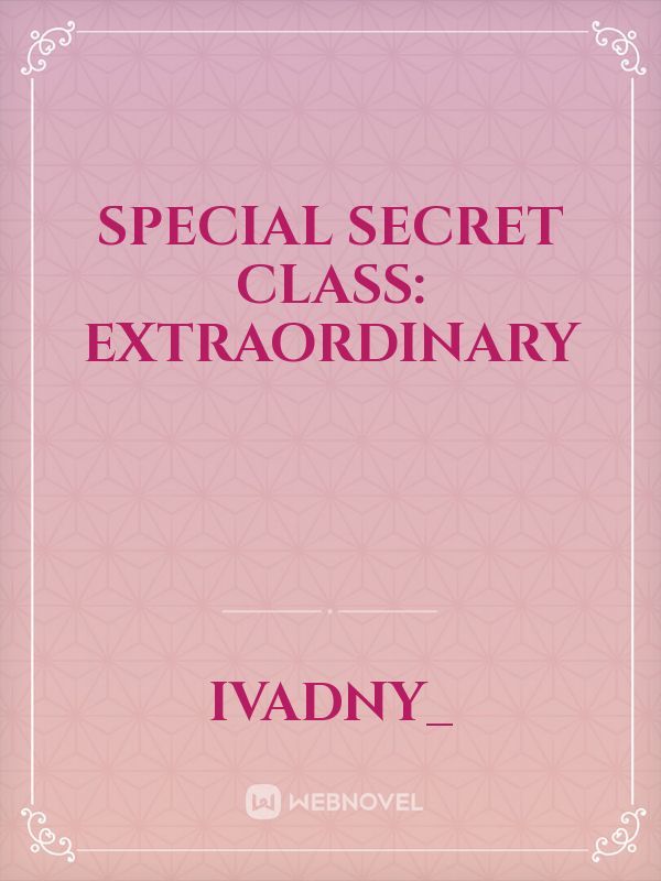 Special Secret Class: Extraordinary Book