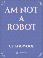 am not a robot Book