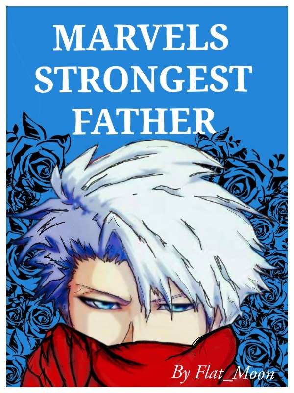 DROPPED: Marvels Strongest Father