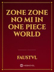 Zone Zone No Mi In One piece world Book