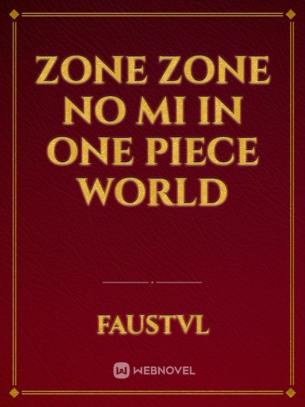 Zone Zone No Mi In One piece world