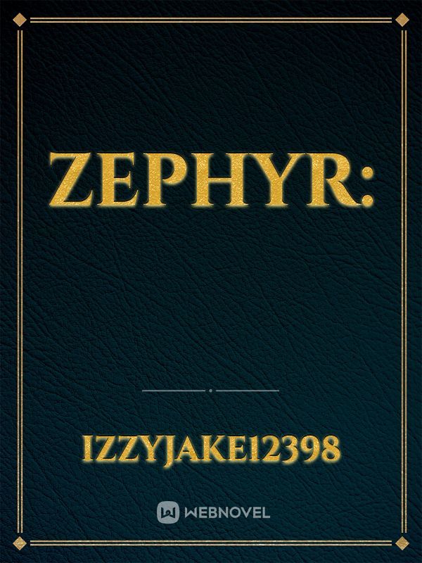 Zephyr: Book