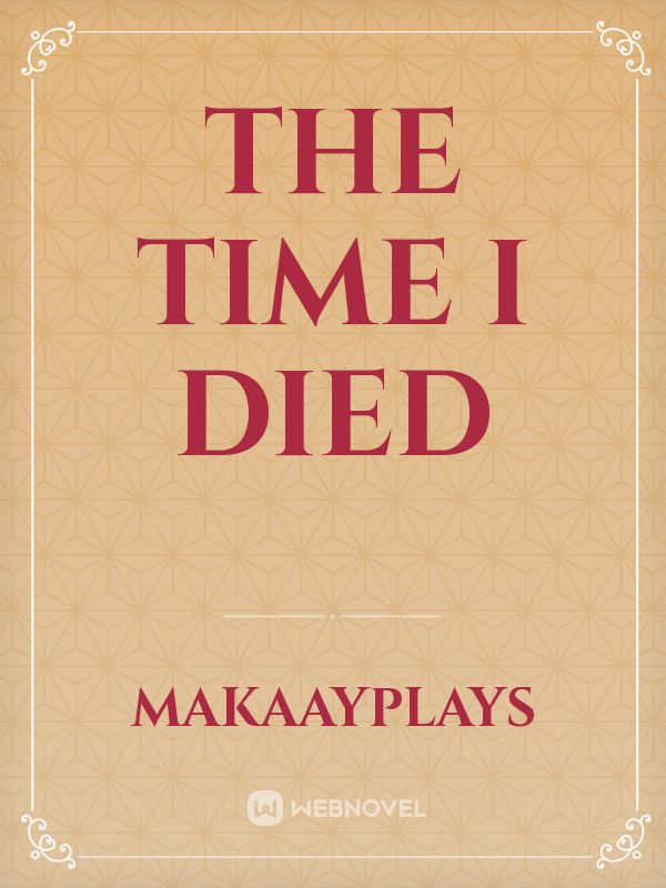 The Time I Died Book