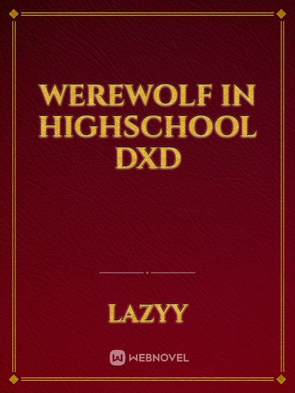 Werewolf in Highschool DxD Book