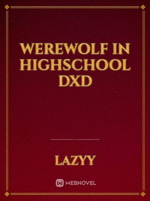 Werewolf in Highschool DxD Book