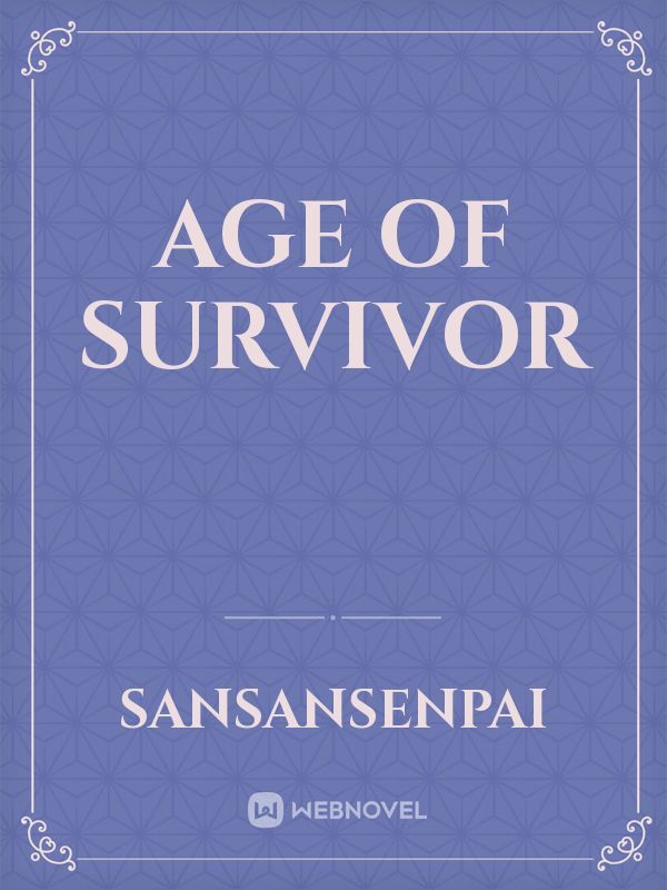 Age of Survivor
