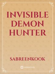 Invisible demon hunter Book