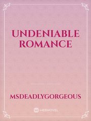 Undeniable Romance Book
