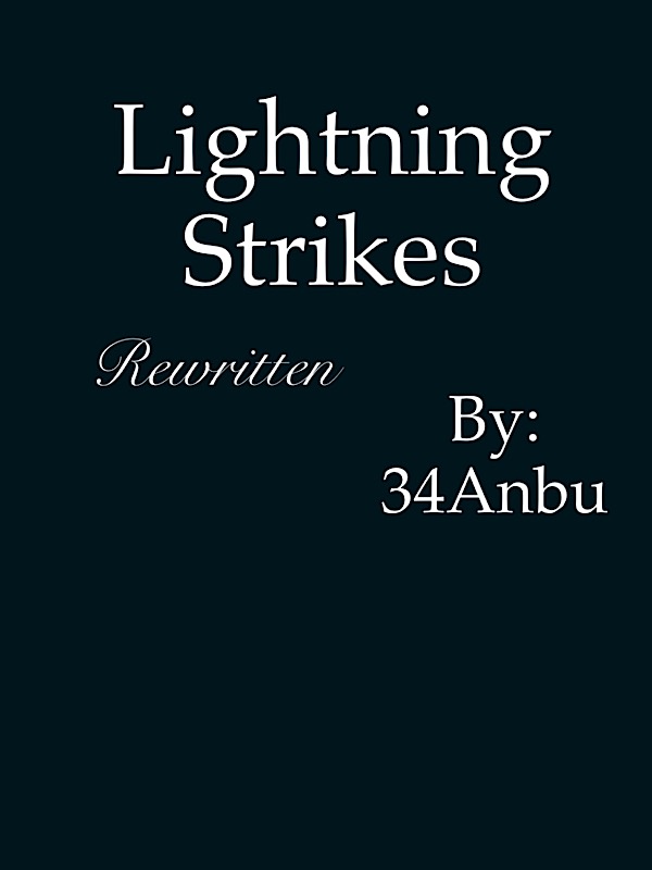 Lightning Strikes rewritten