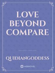 Love Beyond Compare Book