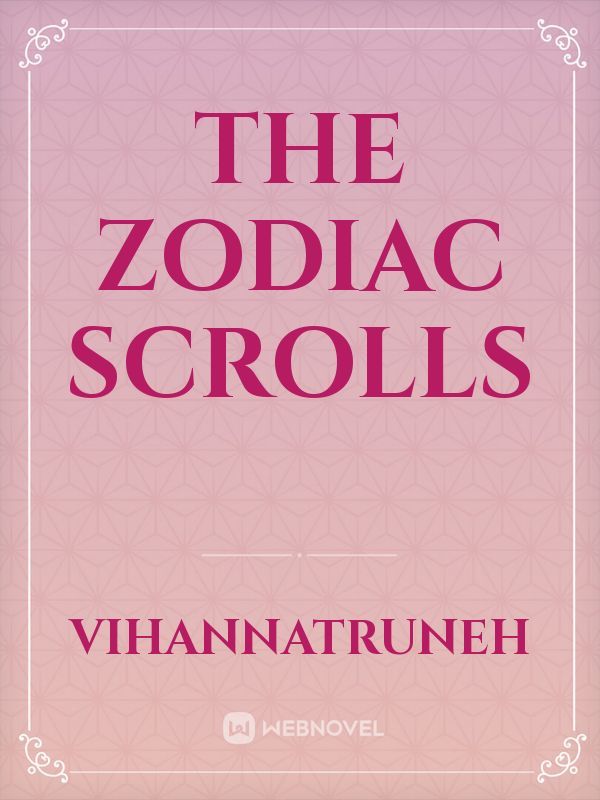 The Zodiac Scrolls