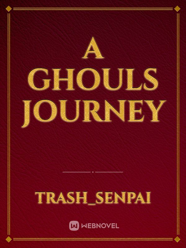 A ghouls journey Book