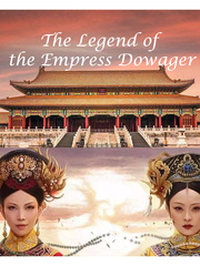 The Legend of the Empress Dowager Book
