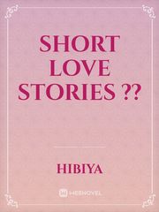 Short Love Stories ?? Book