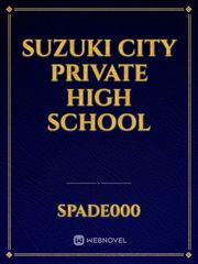Suzuki City Private High School Book