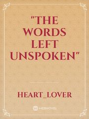 "The Words Left Unspoken" Book