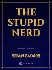 The stupid nerd Book