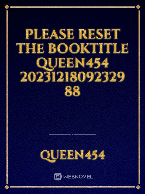 please reset the booktitle queen454 20231218092329 88 Book