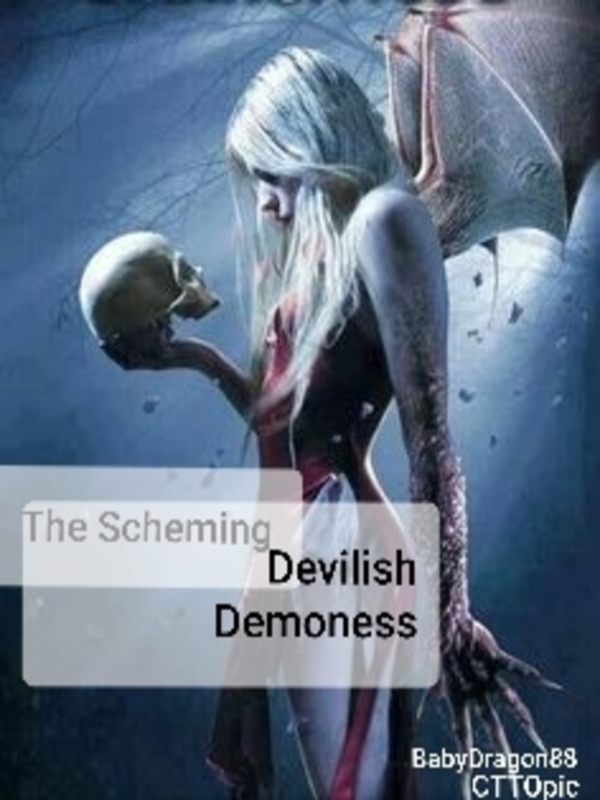 The Scheming Devilish Demoness