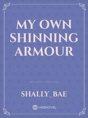 My Own Shinning armour Book