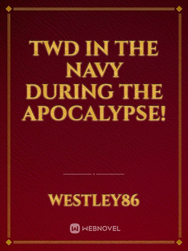 TWD In the Navy during the Apocalypse! Book