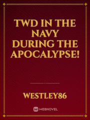 TWD In the Navy during the Apocalypse! Book
